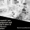 Neonatal Care Equipment and Fetal (Labor & Delivery) Market