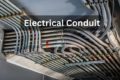 Electrical Conduit Market